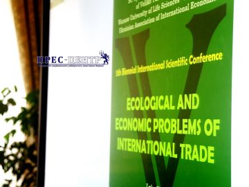 Розпочала роботу V Міжнародна наукова конференція «Еколого-економічні проблеми у міжнародній торгівлі»
