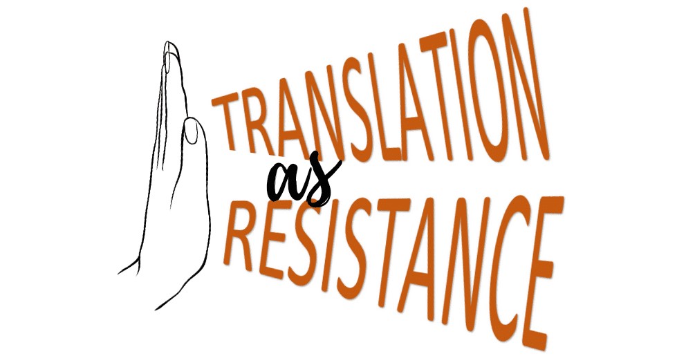 International e-conference “Translation as Resistance: The Politics of Intercultural Mediation in East Central Europe” (June 7, 2022)